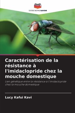 Caractérisation de la résistance à l'imidaclopride chez la mouche domestique - Kavi, Lucy Kafui