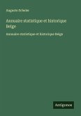 Annuaire statistique et historique Belge Annuaire statistique et historique Belge
