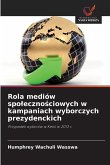 Rola mediów spo¿eczno¿ciowych w kampaniach wyborczych prezydenckich