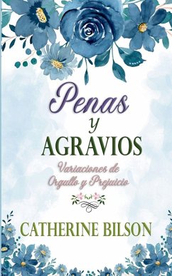 Penas y Agravios - Bilson, Catherine