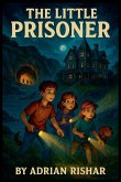 The Little Prisoner The Little Prisoner