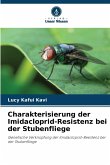 Charakterisierung der Imidacloprid-Resistenz bei der Stubenfliege