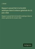 Rapport annuel fait à la Société asiatique dans la séance générale du 23 juin 1856 Rapport annuel fait à la Société asiatique dans la séance générale du 23 juin 1856