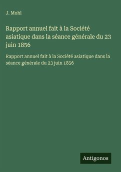 Cover Rapport annuel fait à la Société asiatique dans la séance générale du 23 juin 1856