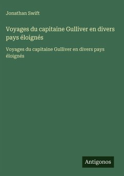 Voyages du capitaine Gulliver en divers pays éloignés Cover Voyages du capitaine Gulliver en divers pays éloignés