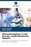 Pharmakovigilanz in der Ära der evidenzbasierten Medizin Pharmakovigilanz in der Ära der evidenzbasierten Medizin