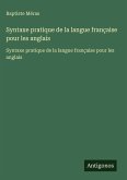 Syntaxe pratique de la langue française pour les anglais Syntaxe pratique de la langue française pour les anglais