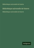 Bibliothèque universelle de Geneve Bibliothèque universelle de Geneve