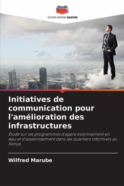 Initiatives de communication pour l'amélioration des infrastructures - Marube, Wilfred