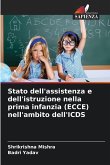 Stato dell'assistenza e dell'istruzione nella prima infanzia (ECCE) nell'ambito dell'ICDS