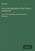 Acts of the Legislature of the Province of Manitoba
