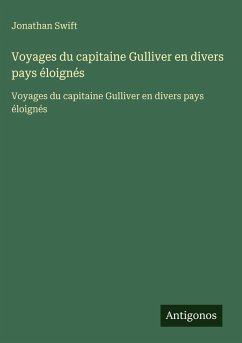 Voyages du capitaine Gulliver en divers pays éloignés Cover Voyages du capitaine Gulliver en divers pays éloignés