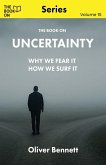 The Book On Uncertainty The Book On Uncertainty