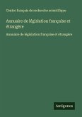 Annuaire de législation française et étrangère Annuaire de législation française et étrangère
