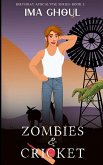 Zombies and Cricket