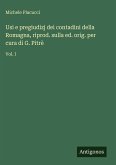 Usi e pregiudizj dei contadini della Romagna, riprod. sulla ed. orig. per cura di G. Pitrè Usi e pregiudizj dei contadini della Romagna, riprod. sulla ed. orig. per cura di G. Pitrè