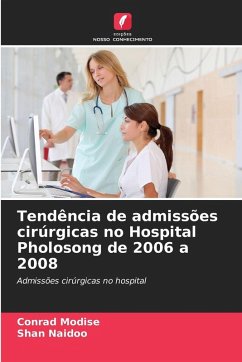 Tendência de admissões cirúrgicas no Hospital Pholosong de 2006 a 2008 Cover Tendência de admissões cirúrgicas no Hospital Pholosong de 2006 a 2008