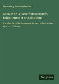 Annales de la Société des sciences, belles-lettres et arts d'Orléans Annales de la Société des sciences, belles-lettres et arts d'Orléans