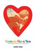 Because I Love You