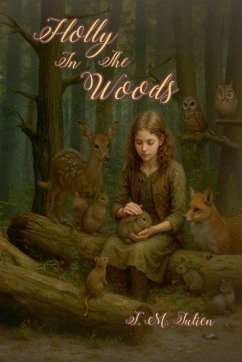 Holly In The Woods - Julien, T. M.