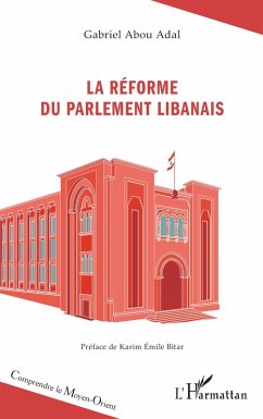 Cover La réforme du Parlement libanais