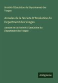 Annales de la Societe D'Emulation du Department des Vosges