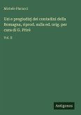 Usi e pregiudizj dei contadini della Romagna, riprod. sulla ed. orig. per cura di G. Pitrè Usi e pregiudizj dei contadini della Romagna, riprod. sulla ed. orig. per cura di G. Pitrè