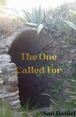 The One Called For - Daniel, San