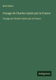 Voyage de Charles-Quint par la France Voyage de Charles-Quint par la France