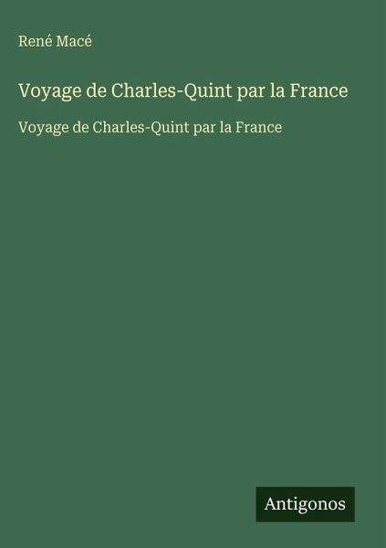 Voyage de Charles-Quint par la France