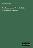 Ganelon und sein Geschlecht im altfranzösischen Epos