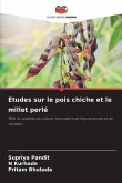 Études sur le pois chiche et le millet perlé Études sur le pois chiche et le millet perlé