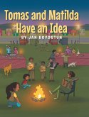 Tomas and Matilda Have an Idea