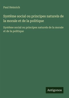 Cover Systême social ou principes naturels de la morale et de la politique
