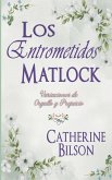Los Entrometidos Matlock Los Entrometidos Matlock