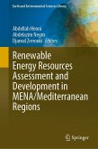 Renewable Energy Resources Assessment and Development in MENA/Mediterranean Regions Renewable Energy Resources Assessment and Development in MENA/Mediterranean Regions