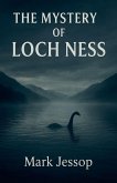 The Mystery Of Loch Ness
