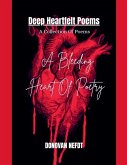 A Bleeding Heart Of Poetry