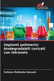 Impianti polimerici biodegradabili caricati con letrozolo