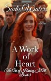 A Work of Heart A Work of Heart