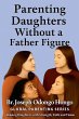 Parenting Daughters Without a Father... - Bild 1