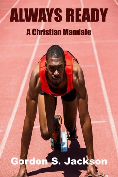 Always Ready: A Christian Mandate (eBook, ePUB) - Jackson, Gordon S.