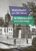 Malschwitz vor 200 Jahren - W Male¿ecach p¿ed 200 l¿tami Malschwitz vor 200 Jahren - W Male¿ecach p¿ed 200 l¿tami
