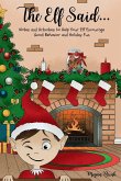 The Elf Said... The Elf Said...