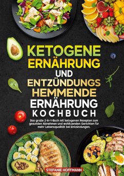 Cover Ketogene Ernährung und Entzündungshemmende Ernährung Kochbuch