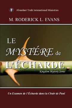 Le Mystère de l'Écharde - Evans, M. Roderick L. Le Mystère de l'Écharde - Evans, M. Roderick L.