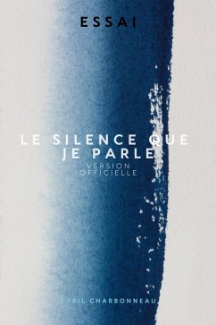 Cover Le Silence Que Je Parle (eBook, ePUB)