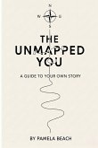 The Unmapped You The Unmapped You
