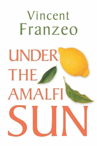 Under the Amalfi Sun Under the Amalfi Sun