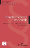 Standard contre standards
